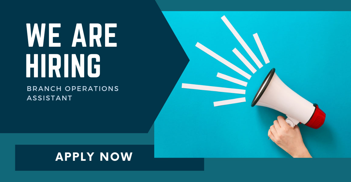 We're Hiring a Branch Operations Assistant. Click to apply
