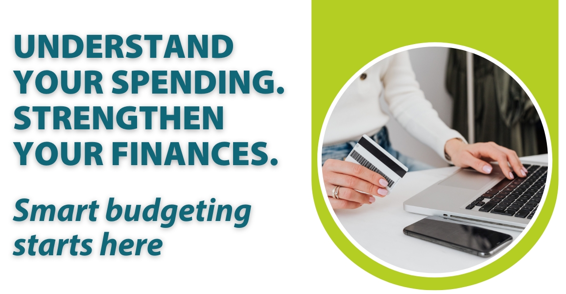 Understand your spending. Strengthen your finances. Smart budgeting starts here