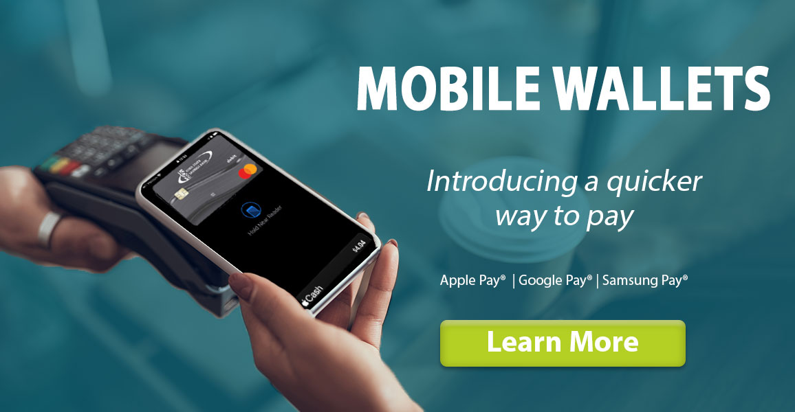 Mobile Wallets, introducing an easier way to pay. Learn more