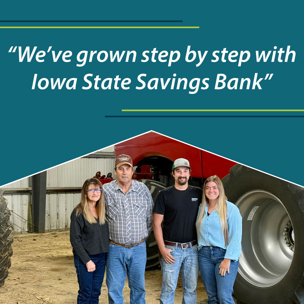 We've grown step by step with Iowa State Savings Bank