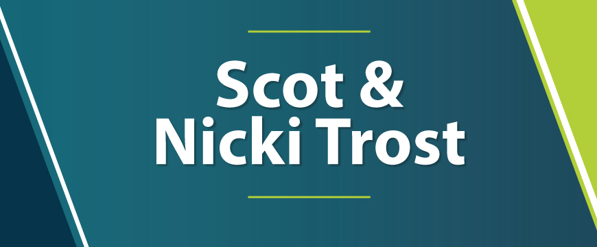 Scot and Nicki Trost
